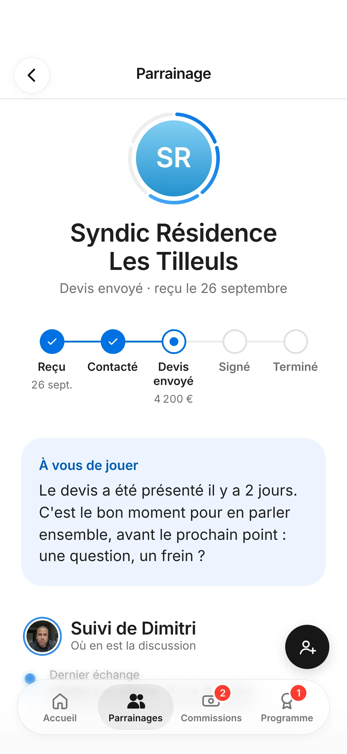 Fiche d'un contact : son devis présenté il y a deux jours, le bon moment pour en parler, et le suivi de Dimitri.